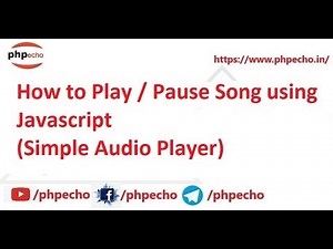 How to play / pause song using javascript | simple Audio Player