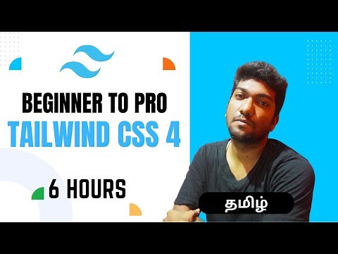 Master Tailwind CSS 4 | Beginner to Intermediate | 2 Hands-On Projects