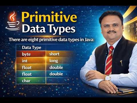 Primitive Data Types in Java Explained Clearly | Java Data Types | Prof. Arvind Bagale Academy