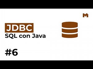 6. Cómo usar Statement y ResultSet – Curso de JDBC
