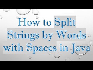How to Split Strings by Words with Spaces in Java