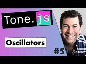 Working with Oscillators in ToneJS - Pt.5