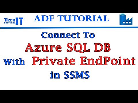 How to Create Private Endpoint for Azure SQL Database and Access from VM by using SSMS