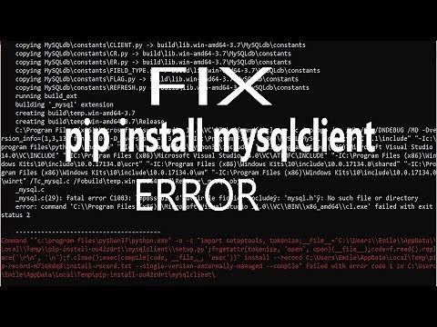 Fix pip install mysqlclient Error |Install Python mysqlclient in Windows 10
