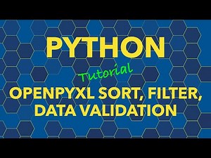 Python openpyxl Filter, Sort, Data Validation