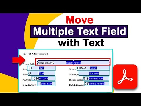 How to move multiple text fields with text in Adobe Acrobat Pro DC