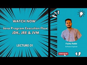 1. Java Program Execution Flow in Bangla | JDK, JRE & JVM Explained in Detail