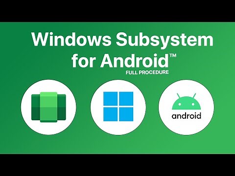 Windows Subsystem for Android | Full Procedure