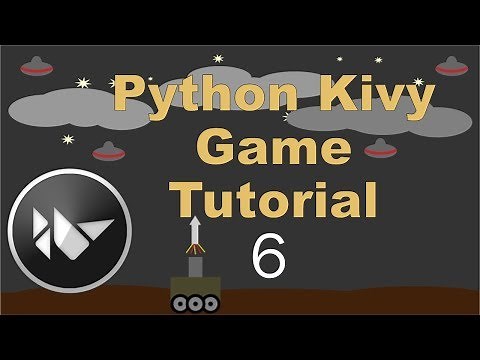 Python Kivy Game Tutorial 6 - Creating a Complete Game