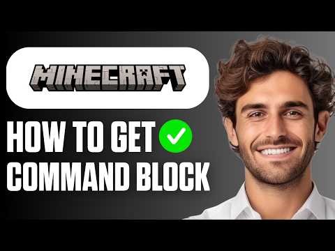 How To Get a Command Block in Minecraft (Quick Guide 2025)