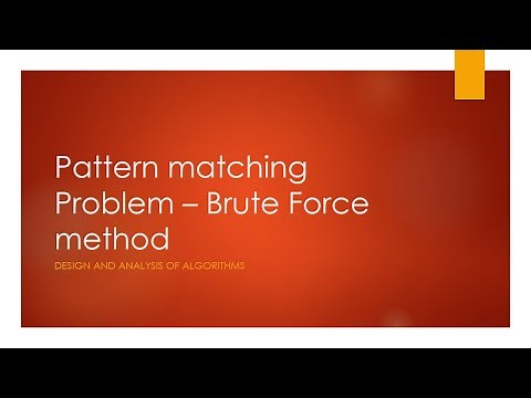 Pattern Matching Problem - Brute Force Method| Design and Analysis of Algorithms