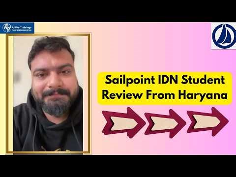 SailPoint IDN Student Review from Haryana