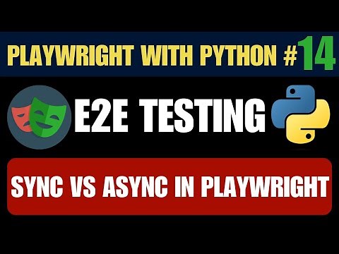 Playwright with Python #14 | Sync vs Async in Python Playwright