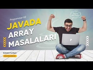 11 Arrayda misollar - Java dasturlash tili - Java darslari