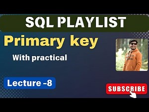 8. PRIMARY KEY IN SQL
