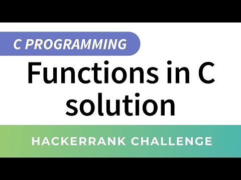 HackerRank Solution: Functions in C