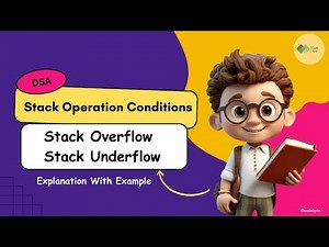 Stack Operation Conditions | Stack Overflow | Stack Underflow | Data Structure | DSA