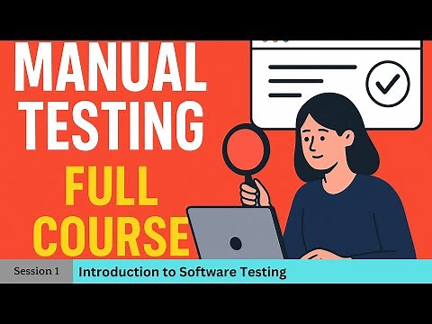 Introduction to Software Testing (Manual Testing - Part 1)