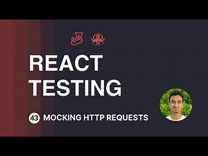 React Testing Tutorial - 43 - Mocking HTTP Requests