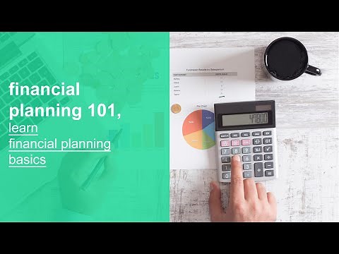 financial planning 101, learn financial planning basics, fundamentals, and best practices