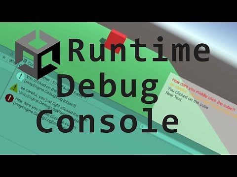 How to Make a Runtime Debug Console in Unity
