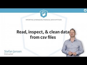 Python Tutorial: Reading, inspecting, & cleaning data from csv files
