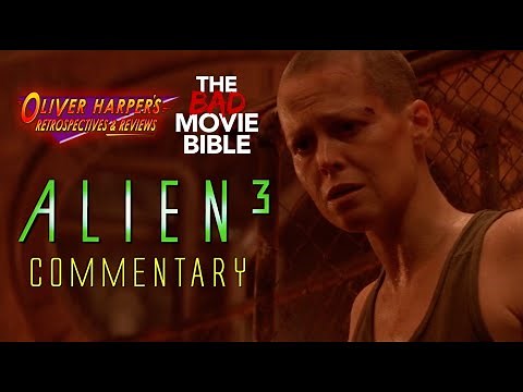 ALIEN 3: Special Edition - Commentary with ‪@TheBadMovieBible‬