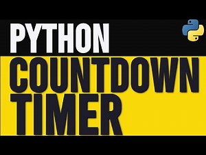 How to Build a Countdown Timer in Python