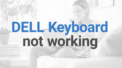 How to Fix Dell Keyboard Not Working | Dell US
