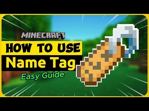 How To Use Name Tag in Minecraft | Quick & Easy Guide
