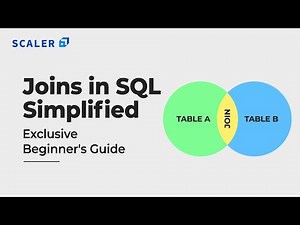 Joins in SQL Made Easy for Beginners 2023 | Joins in SQL Tutorial With Examples | Scaler
