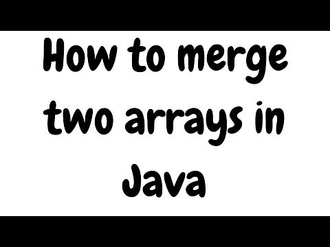How to merge two arrays in Java