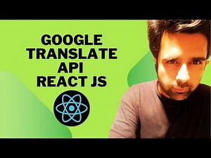 How to use google translate API in React JS