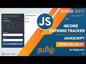 Income Expense Tracker Pure JavaScript Local Storage | Tutor Joes | Tamil | Project - 17 /100