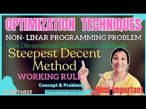Steepest Decent Method in Non-linear Programming Problem |Optimization Techniques Most Imp Question