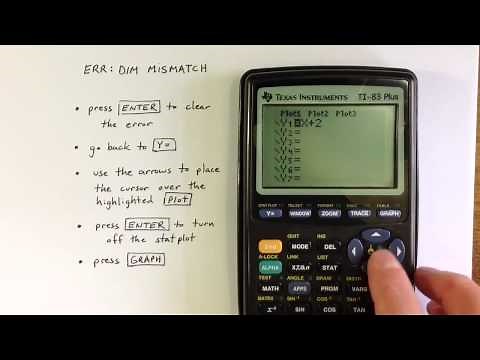 ERR:DIM MISMATCH on a TI-83 or TI-84