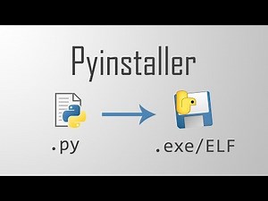 Pyinstaller Basics: Convert .py to .exe/ELF