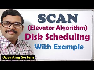 SCAN Disk Scheduling Algorithm in Operating System | Elevator Algorithm | OS
