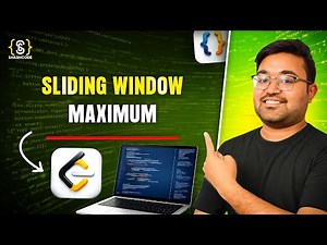 Sliding window maximum | deque | queue | Java DSA Placement | FAANG | Leetcode