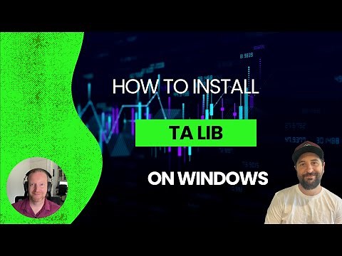 How to Install TA Lib on Windows