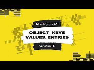Object.keys(), Object.values(), Object.entries()