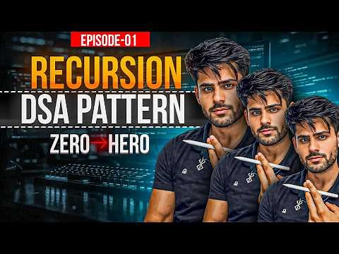 Intro To Recursion DSA Pattern | Beginner To Advanced | Best Recursion Series