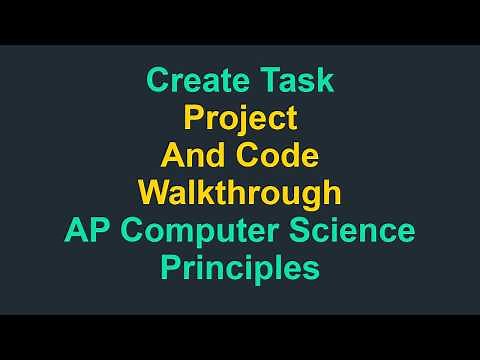 Create Task - Project & Code Walkthrough (AP Computer Science Principles - Current for 2026)