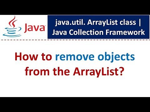 How to remove objects from the ArrayList? | Java Collection Framework
