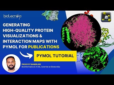PyMOL Tutorial: Create High-Quality Protein Visualizations & Interaction Maps for Publications