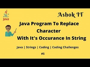Java Program To Replace Character With It's Occurrence | Java | Ashok IT