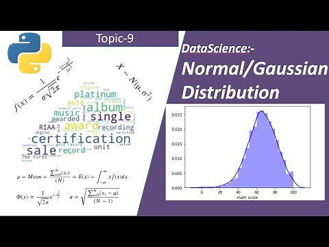 Lecture-9 | Normal Distribution | Gaussian Distribution | Data Science | |Using Python