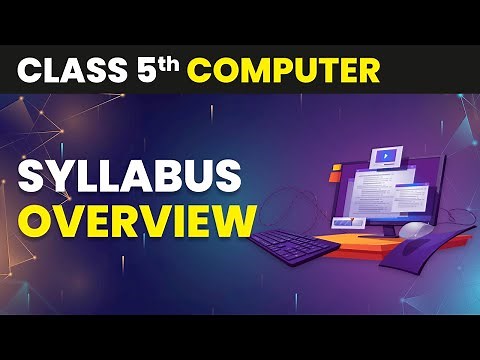 Syllabus Overview | Class 5 Computer