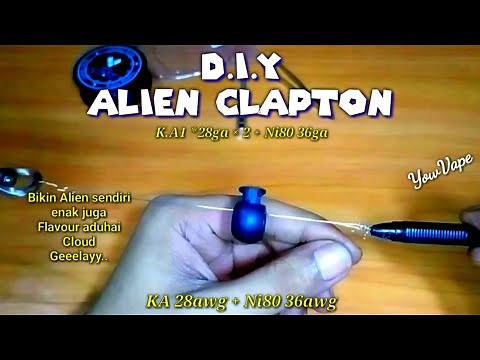 LEARN TO MAKE ALIEN CLAPTON COIL KA1 *28GA ×2+Ni80 36GA MANUALLY WITHOUT DRILLING | ALIEN FUSED C...