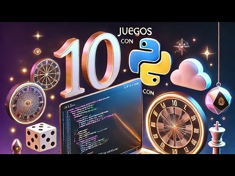 10 Proyectos de Juegos con Python